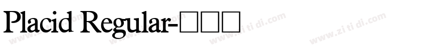 Placid Regular字体转换